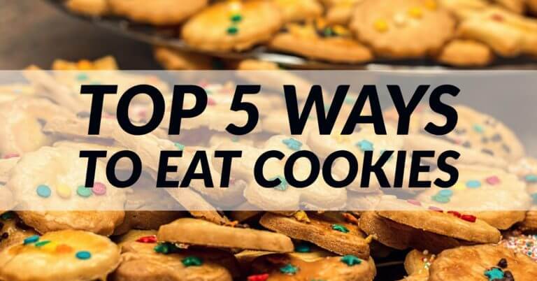 Top Ways To Eat Cookies
