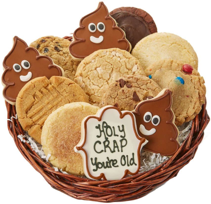 You're Old Cookie Basket